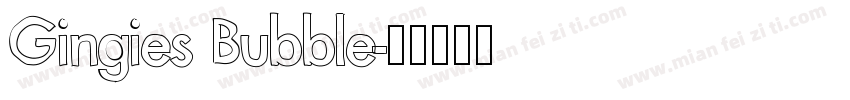 Gingies Bubble字体转换